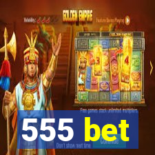 555 bet